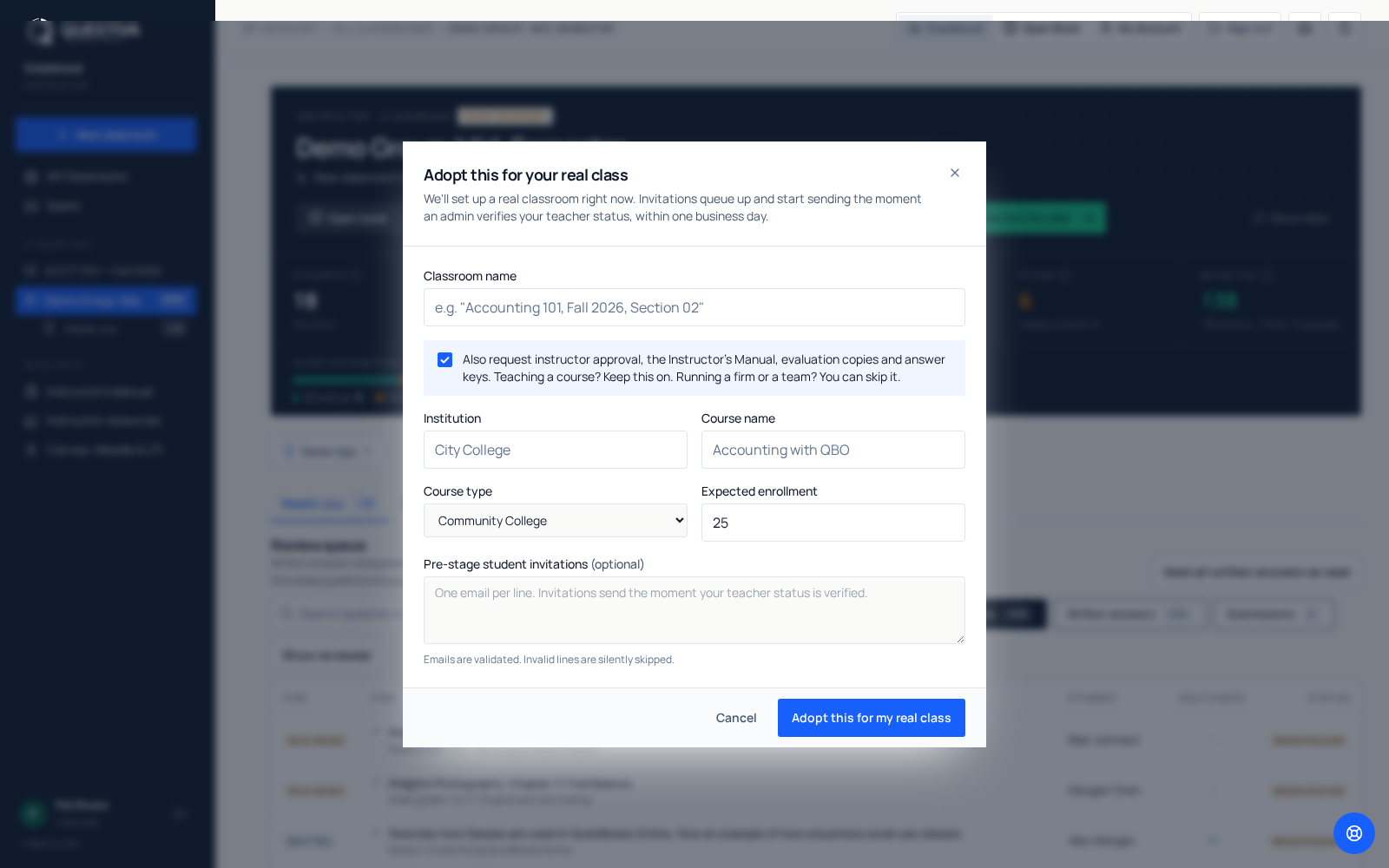 A dialog titled Adopt this for your real class with fields for group name, institution, course name, course type, expected enrollment, and a box for pre-staging student invitations.